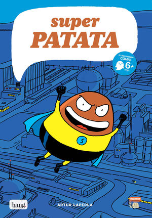 SUPERPATATA 1. L'ORIGEN DE SUPERPATATA