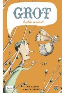 EN GROT, EL GOBLIN ENAMORAT