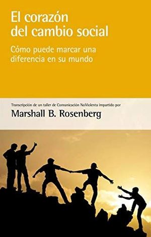 EL CORAZÓN DEL CAMBIO SOCIAL