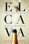 EL CAVA, UN VINO FELIZ Y MEDITERRÁNEO