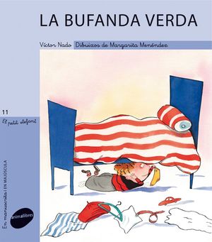 EL PETIT ELEFANT 11. LA BUFANDA VERDA (LLETRA PAL/LLIGADA)