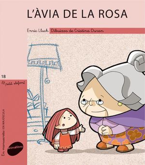 EL PETIT ELEFANT 18. L'AVIA DE LA ROSA (LLETRA PAL/LLIGADA)