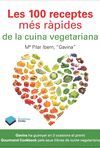 LES 100 RECEPTES MÉS RÀPIDES DE LA CUINA VEGETARIANA