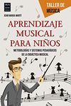 APRENDIZAJE MUSICAL PARA NIÑOS