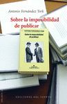 SOBRE LA IMPOSIBILIDAD DE PUBLICAR