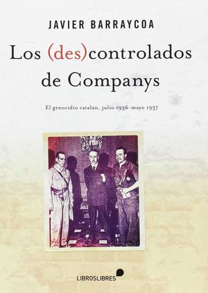 LOS (DES)CONTROLADOS DE COMPANYS