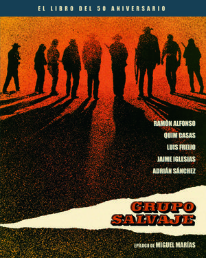GRUPO SALVAJE - EL LIBRO DEL 50 ANIVERSARIO