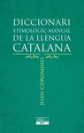 DICCIONARI ETIMOLÒGIC MANUAL DE LA LLENGUA CATALANA