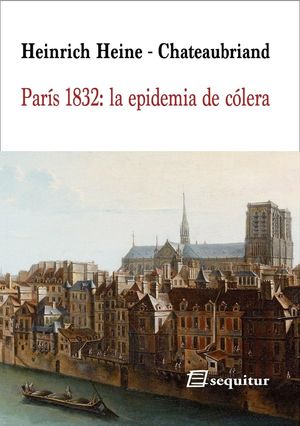 PARÍS 1832. LA EPIDEMIA DE CÓLERA