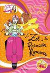 5. LA ZOÈ I LA PRINCESA ROMANA