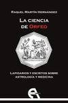 LA CIENCIA DE ORFEO. LAPIDARIOS Y ESCRITOS SOBRE ASTROLOGÍA Y MEDICINA