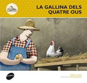 DESCONTES 6. LA GALLINA DELS QUATRE OUS