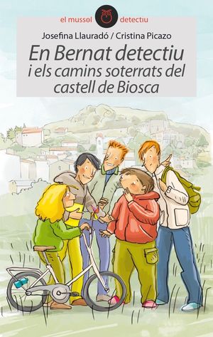 EL MUSSOL DETECTIUB 15. EN BERNAT DETECTIU I ELS CAMINS SOTERRATS DEL CASTELL DE BIOSCA