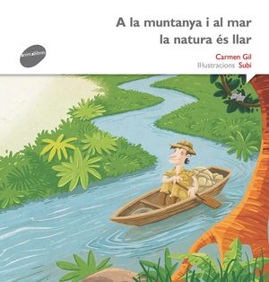 ORENETA 5. A LA MUNTANYA I AL MAR LA NATURA ÉS LLAR