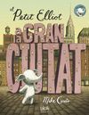 EL PETIT ELLIOT A LA GRAN CIUTAT