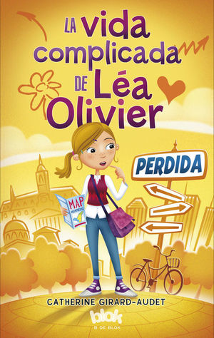 LA VIDA COMPLICADA LÉA OLIVIER 1. PERDIDA