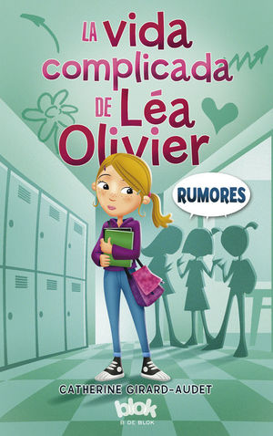 LA VIDA COMPLICADA LEA OLIVIER 2. RUMORES