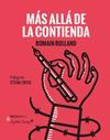 MÁS ALLÁ DE LA CONTIENDA