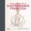 ENCICLOPEDIA DE LA GASTRONOMÍA FRANCESA