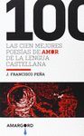 LAS 100 MEJORES POESÍAS DE AMOR DE LA LENGUA CASTELLANA