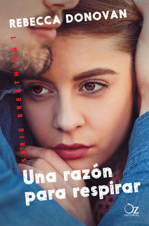 SERIE BREATHING 1:UNA RAZÓN PARA RESPIRAR