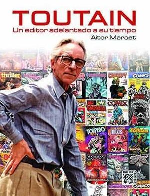 TOUTAIN. UN EDITOR ADELANTADO A SU TIEMPO