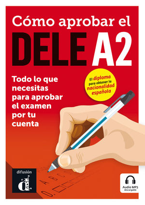 CÓMO APROBAR EL DELE A2 + CD
