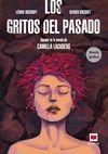 LOS GRITOS DEL PASADO. NOVELA GRÁFICA