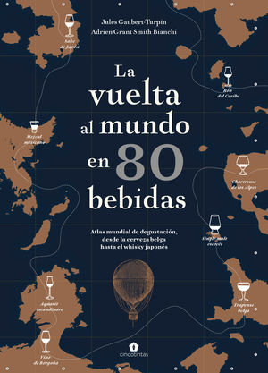 VUELTA AL MUNDO EN 80 BEBIDAS LA