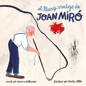 EL LLARG VIATGE DE JOAN MIRÓ