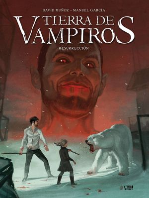 TIERRA DE VAMPIROS VOL. 3. RESURRECCION