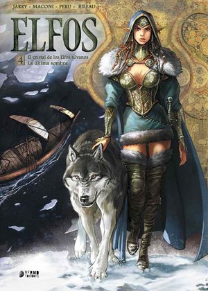 ELFOS 04. EL CRISTAL DE LOS ELFOS SILVANOS / LA ULTIMA SOMBRA