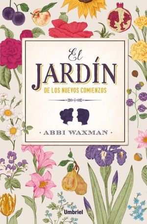 EL JARDÍN DE LOS NUEVOS COMIENZOS