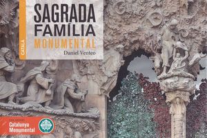 SAGRADA FAMILIA MONUMENTAL. CATALÁ