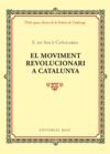 EL MOVIMENT REVOLUCIONARI A CATALUNYA