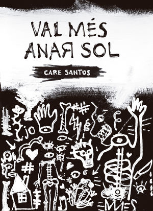 VAL MÉS ANAR SOL