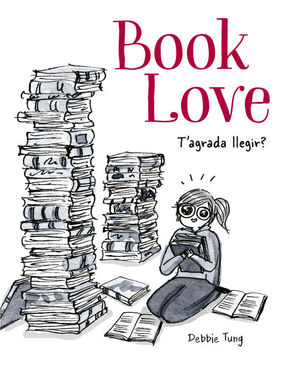BOOK LOVE. T'AGRADA LLEGIR?