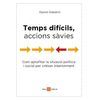 TEMPS DIFÍCILS, ACCIONS SÀVIES