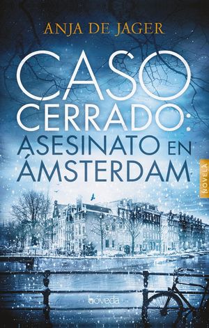 CASO CERRADO. ASESINATO EN ÁMSTERDAM