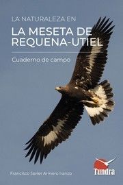 NATURALEZA EN LA MESETA DE REQUENA-UTIEL, LA