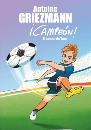 ¡CAMPEON! 1. EL SUEÑO DE TONY