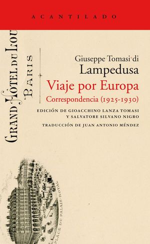 VIAJE POR EUROPA. CORRESPONDENCIA 1925-1930