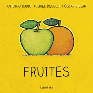 FRUITES. DEL BRESSOL A LA LLUNA