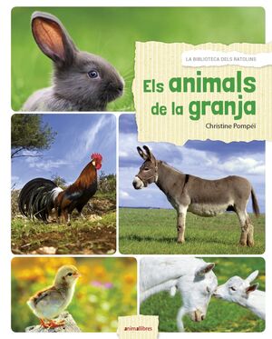 LA BIBLIOTECA DELS RATOLINS. ELS ANIMALS DE LA GRANJA
