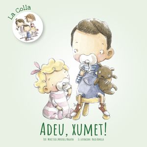 LA COLLA. ADEU, XUMET!