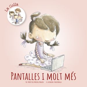 LA COLLA. PANTALLES I MOLT MÉS