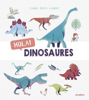 LA BIBLIOTECA DELS RATOLINS. HOLA! DINOSAURES