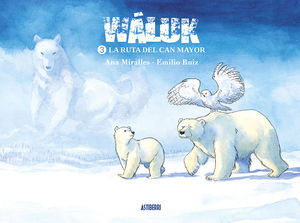 WALUK 3. LA RUTA DE CAN MAYOR