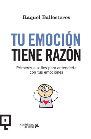 TU EMOCIÓN TIENE RAZÓN