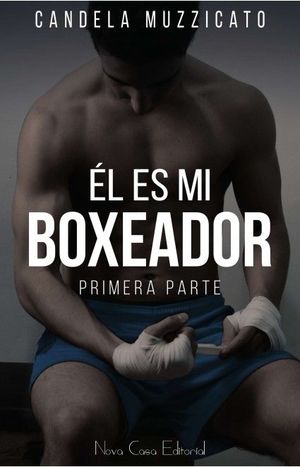 ÉL ES MI BOXEADOR